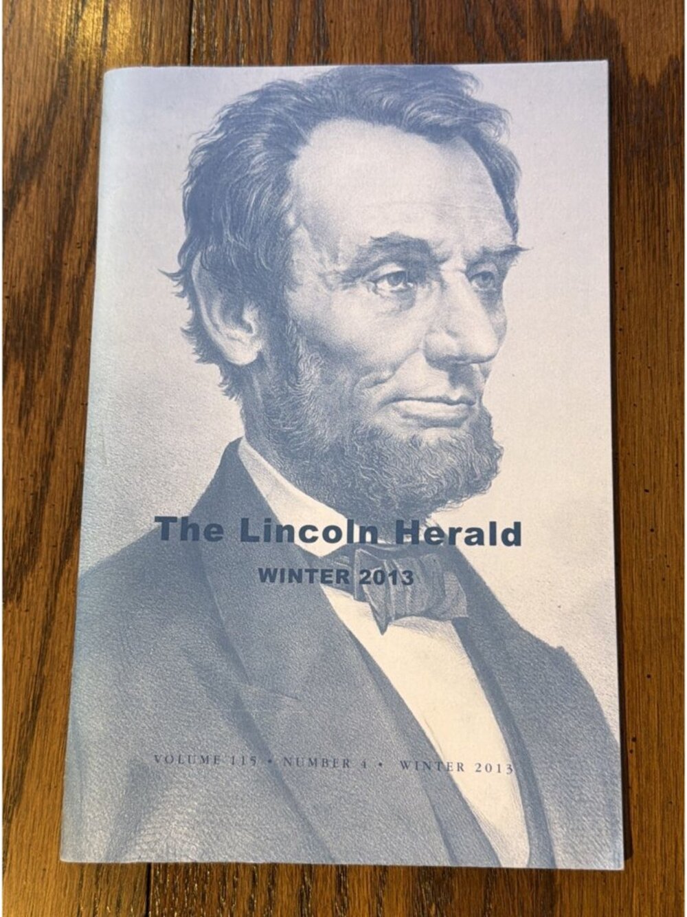 The Lincoln Herald Winter 2013 Volume 115 Number Four